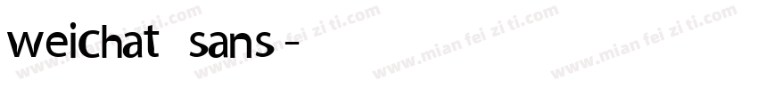 weichat sans字体转换